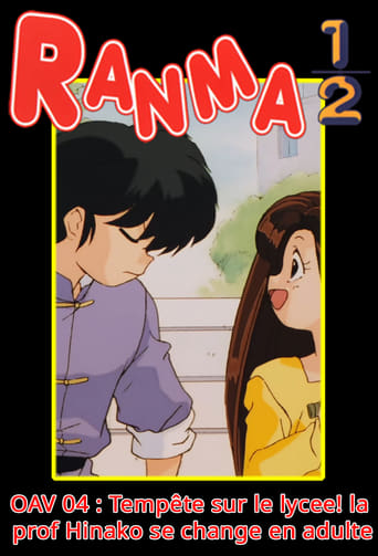 Ranma ½ OAV 04 : Tempête sur le lycee! la prof Hinako se change en adulte