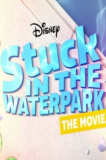 Stuck In The Waterpark - The Movie