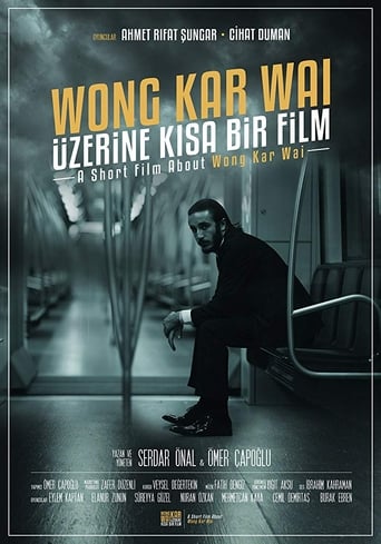 Wong Kar Wai Üzerine Kisa Bir Film